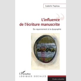 L'influence de l'écriture manuscrite