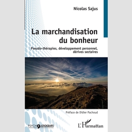 La marchandisation du bonheur