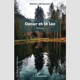 Oscar et le lac