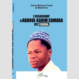 L'assassinat d'abdoul karim camara dit cabral