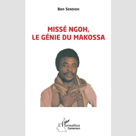 Missé ngoh le génie du makossa