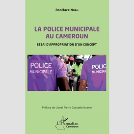 La police municipale au cameroun