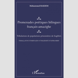 Promenades poétiques bilingues français-amazighe