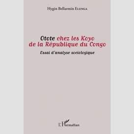 Otote chez les koyo de la république du congo