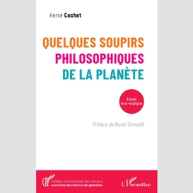 Quelques soupirs philosophiques de la planète