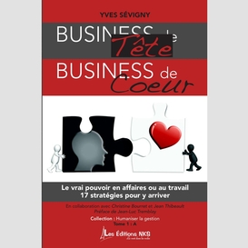 Business de tête business de coeur