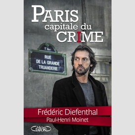 Paris capitale du crime