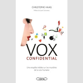 Vox confidential