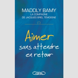 Aimer sans attendre en retour