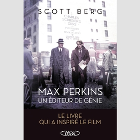 Max perkins, un éditeur de génie