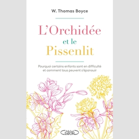 L'orchidée et le pissenlit