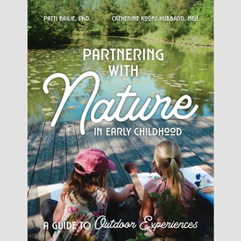 Partnering with nature in early childhood