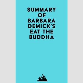 Summary of barbara demick's eat the buddha