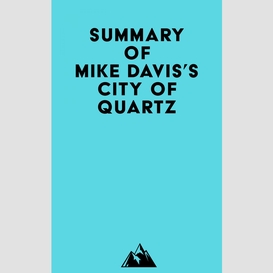 Summary of mike davis's city of quartz