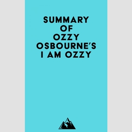 Summary of ozzy osbourne's i am ozzy