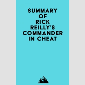 Summary of rick reilly's commander in cheat