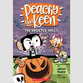 The haunted halls (peachy and keen)