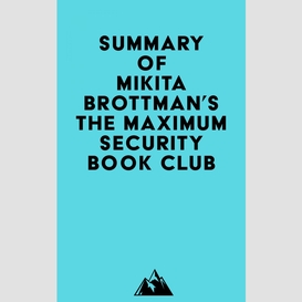 Summary of mikita brottman's the maximum security book club