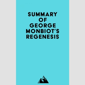Summary of george monbiot's regenesis