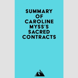 Summary of caroline myss's sacred contracts
