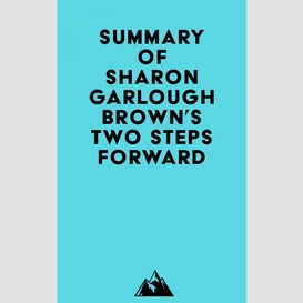 Summary of sharon garlough brown's two steps forward