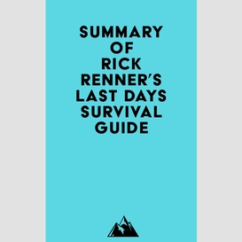 Summary of rick renner's last days survival guide