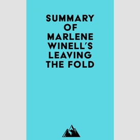 Summary of marlene winell's leaving the fold