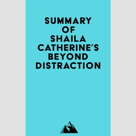 Summary of shaila catherine's beyond distraction