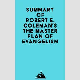 Summary of robert e. coleman's the master plan of evangelism
