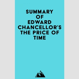 Summary of edward chancellor's the price of time