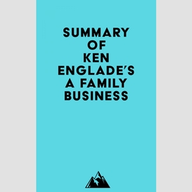 Summary of ken englade's a family business