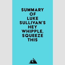 Summary of luke sullivan's hey whipple, squeeze this