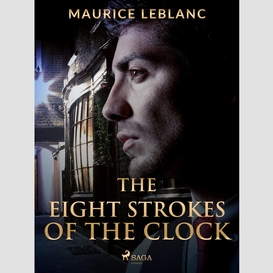 The eight strokes of the clock