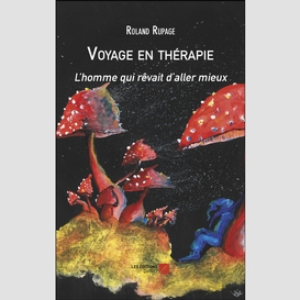 Voyage en thérapie