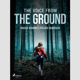 The voice from the ground