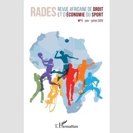 Revue africaine de droit et d'économie du sport n° 1 juin-juillet 2022