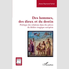 Des hommes, des dieux et du destin