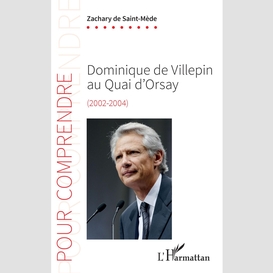 Dominique de villepin au quai d'orsay