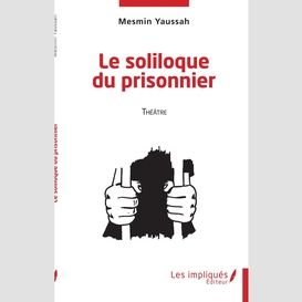 Le soliloque du prisonnier