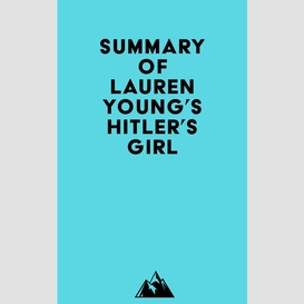 Summary of lauren young's hitler's girl