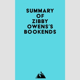 Summary of zibby owens's bookends