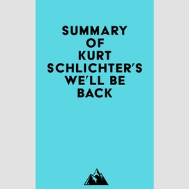 Summary of kurt schlichter's we'll be back