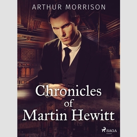 Chronicles of martin hewitt