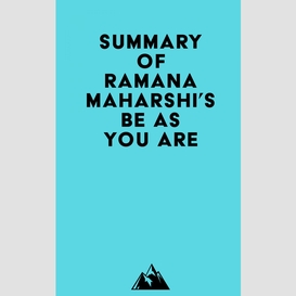 Summary of ramana maharshi's be as you are