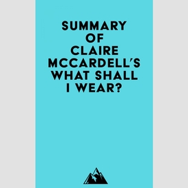 Summary of claire mccardell's what shall i wear?