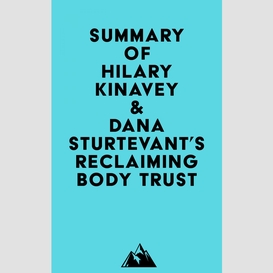 Summary of hilary kinavey & dana sturtevant's reclaiming body trust