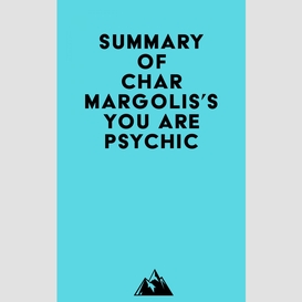 Summary of char margolis's you are psychic