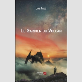 Le gardien du volcan