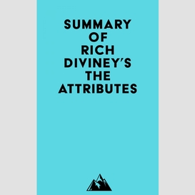 Summary of rich diviney's the attributes