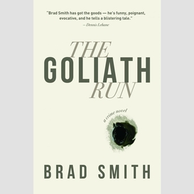 The goliath run